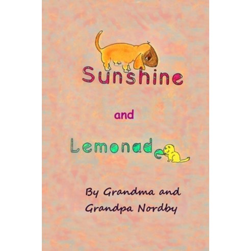 Sunshine and Lemonade Paperback, Independently Published, English, 9798597609607