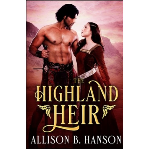 (영문도서) The Highland Heir Paperback, Independently Published, English, 9798861344562