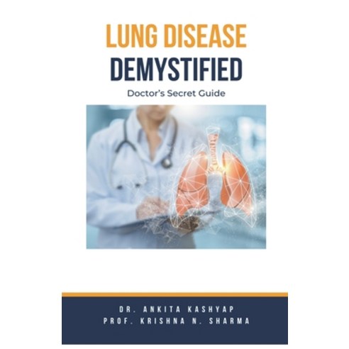 (영문도서) Lung Diseases Demystified: Doctor''s Secret Guide Paperback, Virtued Press, English, 9798223517382