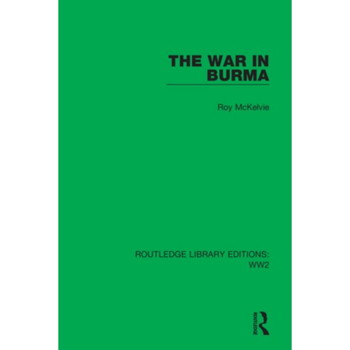 (영문도서) The War in Burma Paperback, Routledge, English, 9781032078847