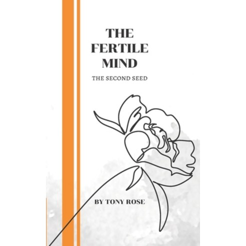 (영문도서) The Fertile Mind: The second seed Paperback, Independently Published, English, 9798388705013