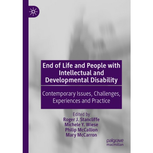 (영문도서) End of Life and People with Intellectual and Developmental Disability: Contemporary Issues C... Paperback, Palgrave MacMillan, English, 9783030986995