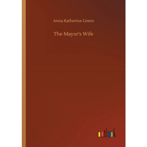 The Mayor''s Wife Paperback, Outlook Verlag