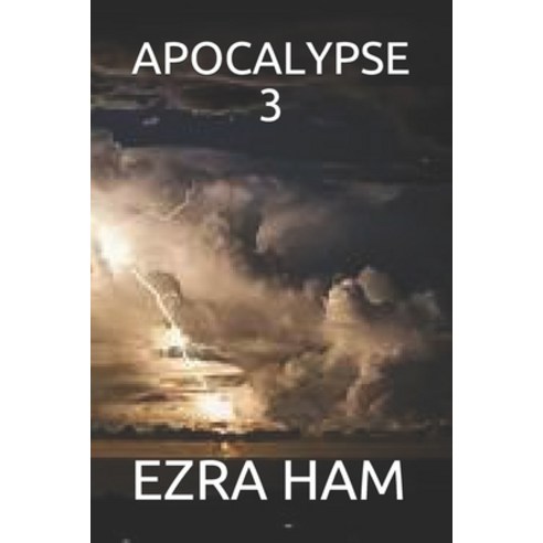 (영문도서) Apocalypse 3 Paperback, Independently Published, English, 9798506554165