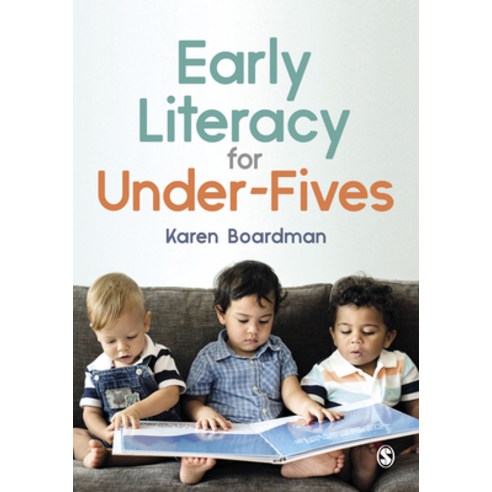 (영문도서) Early Literacy for Under-Fives Hardcover, Sage Publications Ltd, English, 9781529770353