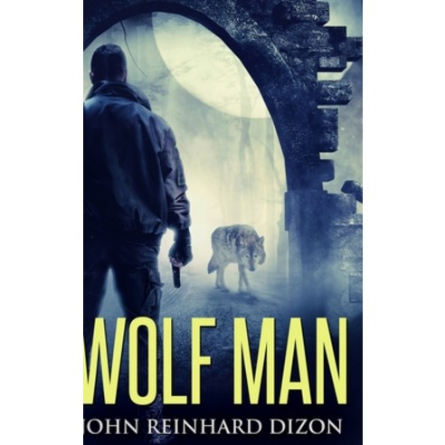 Wolf Man: Large Print Hardcover Edition Hardcover, Blurb, English, 9781034401889