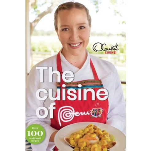 (영문도서) The Cuisine of Peru Hardcover, Palmetto Publishing, English, 9798218968113