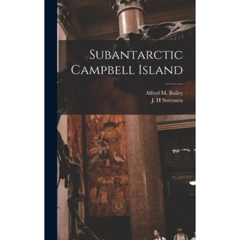(영문도서) Subantarctic Campbell Island Hardcover, Hassell Street Press