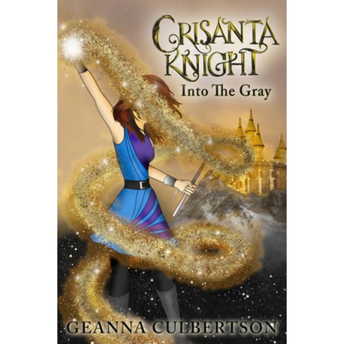 Crisanta Knight: Into the Gray Volume 7 Paperback, Boutique of Quality Books