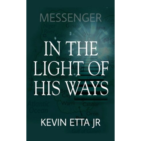 (영문도서) In the Light of His Ways Paperback, Independently Published, English, 9798373747967