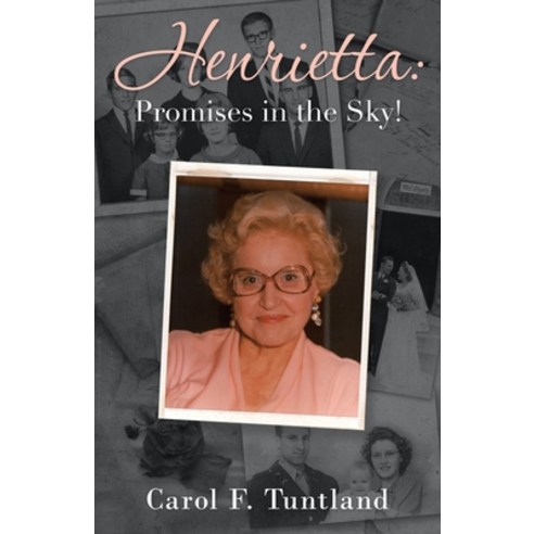Henrietta: Promises in the Sky! Paperback, Liferich