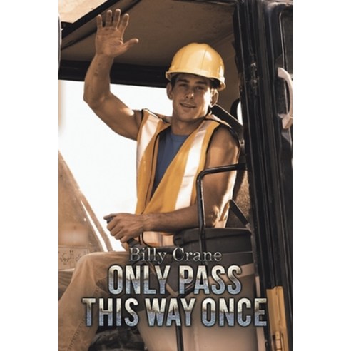 Only Pass This Way Once Paperback, Austin Macauley