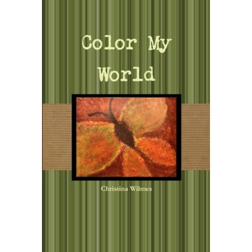 Color My World Paperback, Lulu.com