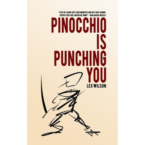 (영문도서) Pinocchio is Punching You Paperback, Independently Published, English, 9781697459517