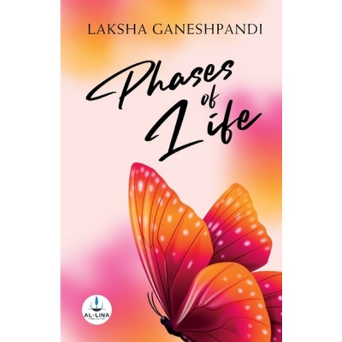 (영문도서) Phases of Life Paperback, Al - Lina Publication, English, 9789394702264