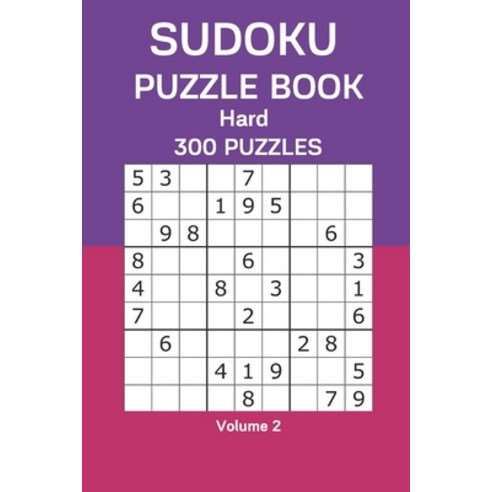 Sudoku Puzzle Book Hard: 300 Puzzles Volume 2 Paperback, Independently Published