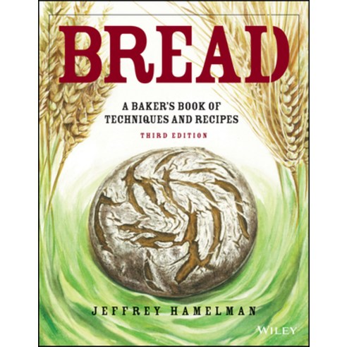 Bread:A Baker''s Book of Techniques and Recipes, Wiley, English, 9781119577515