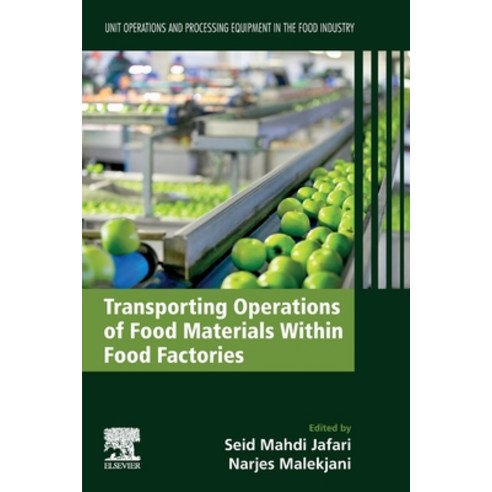 (영문도서) Transporting Operations of Food Materials within Food Factories: Unit Operations and Processi... Paperback, Woodhead Publishing