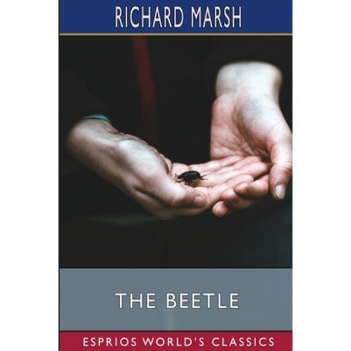 (영문도서) The Beetle (Esprios Classics): A Mystery Paperback, Blurb, English, 9798211384972