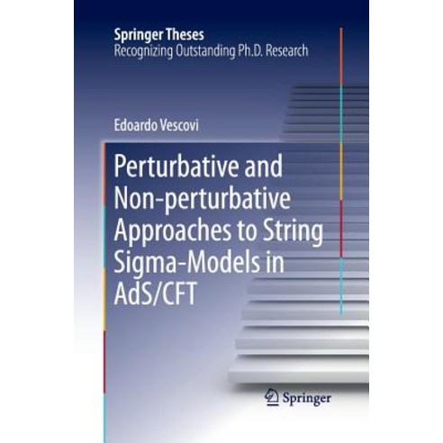 (영문도서) Perturbative and Non-Perturbative Approaches to String Sigma-Models in Ads/Cft Paperback, Springer, English, 9783319875514