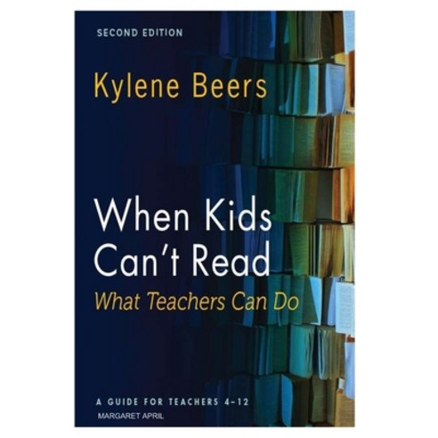 (영문도서) When Kids Can''t Read Paperback, Independently Published, English, 9798851406270