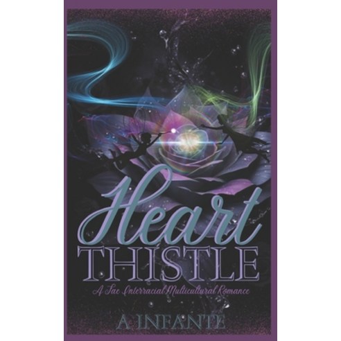 (영문도서) Heart Thistle Paperback, Independently Published, English, 9798879747577