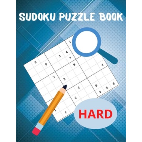 (영문도서) HARD Sudoku Puzzle Book: 300 HARD Sudoku Puzzle book with Solutions. Brain Games for kids te... Paperback, Independently Published, English, 9798528390147