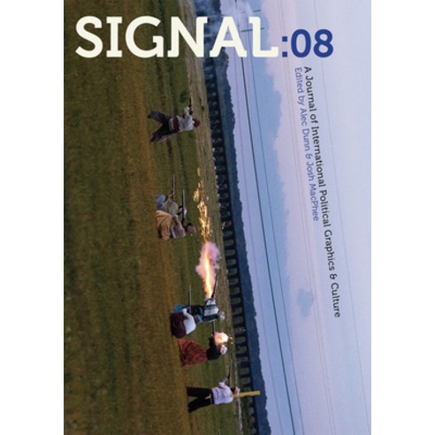 (영문도서) Signal: 08: A Journal of International Political Graphics and Culture Paperback, PM Press, English, 9781629635668