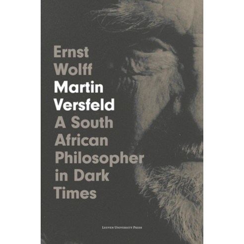(영문도서) Martin Versfeld: A South African Philosopher in Dark Times Paperback, Leuven University Press, English, 9789462702974