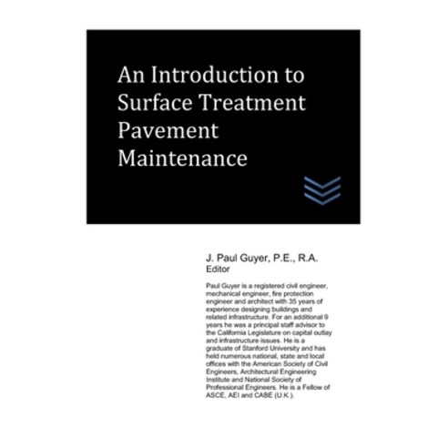 (영문도서) An Introduction to Surface Treatment Pavement Maintenance Paperback, Independently Published, English, 9798508967864