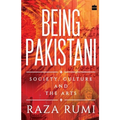 (영문도서) Being Pakistani: Society Culture and the Arts Paperback, HarperCollins India, English, 9789352776054