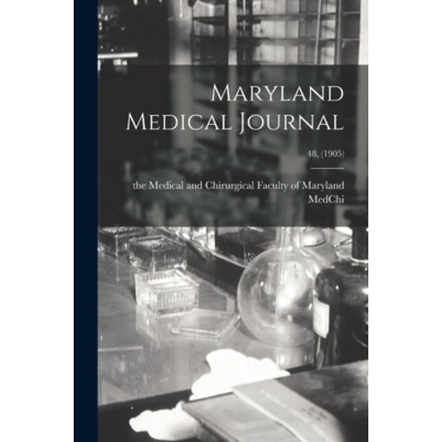 (영문도서) Maryland Medical Journal; 48 (1905) Paperback, Legare Street Press, English, 9781014993700