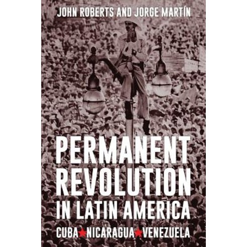 (영문도서) Permanent Revolution in Latin America Paperback, Wellred, English, 9781900007948
