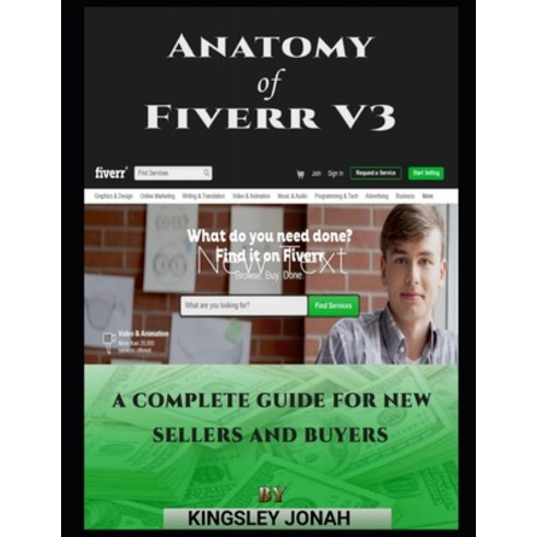 (영문도서) Anatomy of Fiverr: How to make money on fivver Paperback, Independently Published, English, 9798388667373