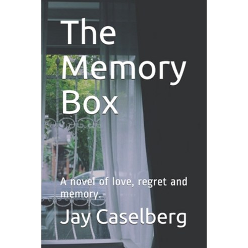 The Memory Box: A novel of love regret and memory. Paperback, Independently Published, English, 9781521067727