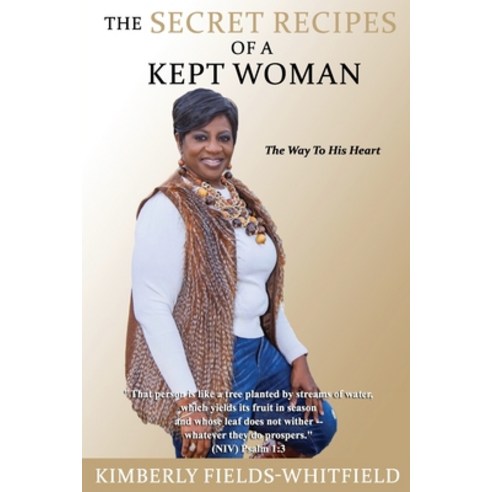 (영문도서) The Secret Recipes Of A Kept Woman Paperback, Pataskity Publishing Company, English, 9781948605458