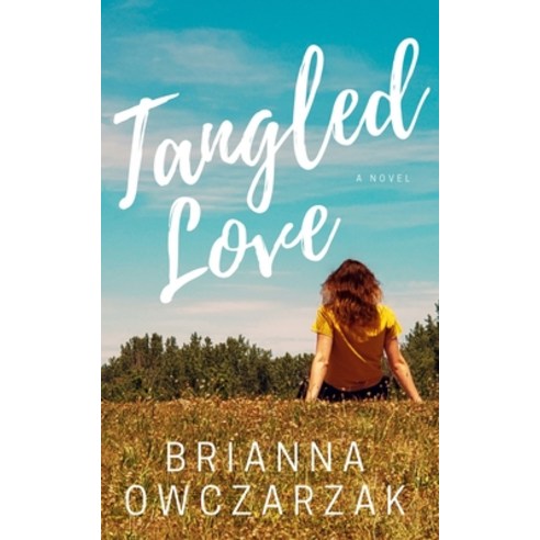 Tangled Love Paperback, Independently Published