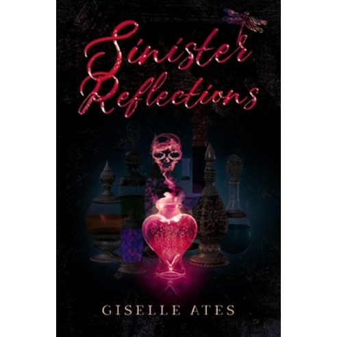 (영문도서) Sinister Reflections Paperback, Independently Published, English, 9798537476986