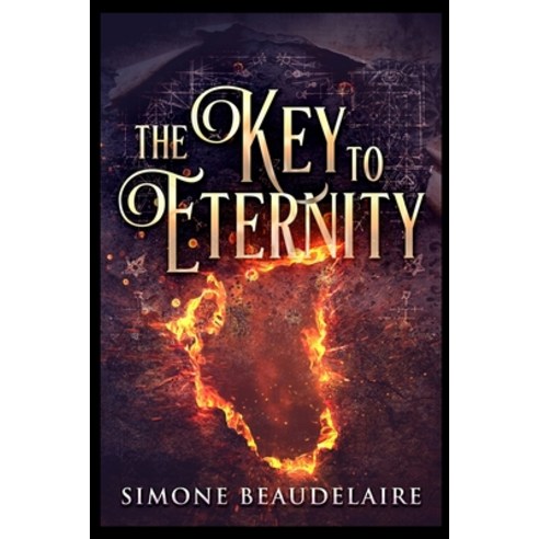 The Key to Eternity Paperback, Blurb