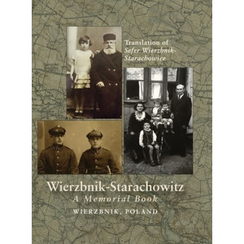 (영문도서) Wierzbnik-Starachowitz Memorial Book Hardcover, Jewishgen.Inc, English, 9781939561626