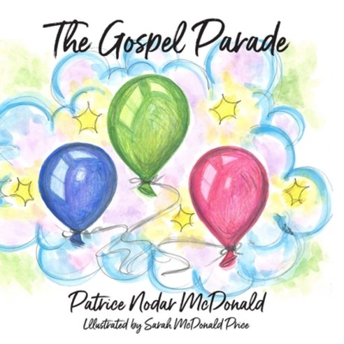 The Gospel Parade Paperback, Wyatt House Publishing, English, 9781734539899