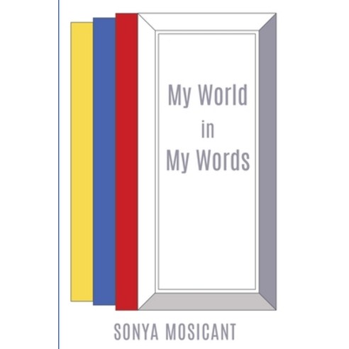 (영문도서) My World in My Words Paperback, Xulon Press, English, 9781662877605