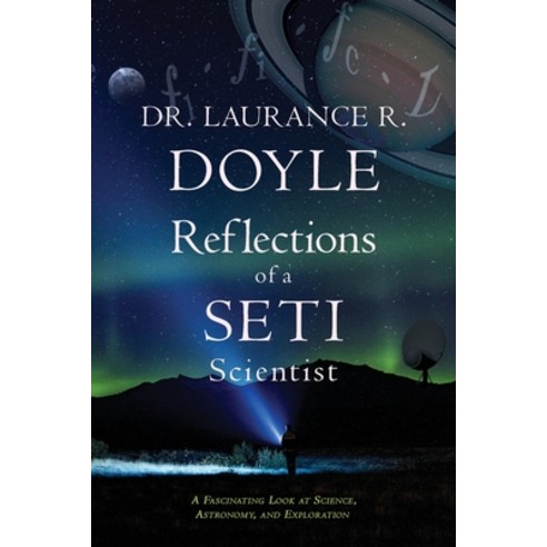 (영문도서) Reflections of a SETI Scientist Paperback, Red Thistle Publications, English, 9798986876207