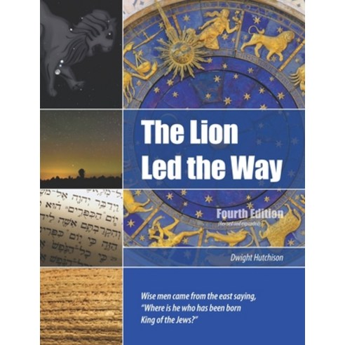 (영문도서) The Lion Led the Way: 4th Edition Paperback, Independently Published, English, 9798522712884