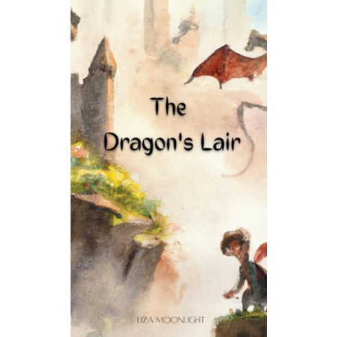 (영문도서) The Dragon''s Lair Hardcover, Creative Arts Management Ou, English, 9789916722558