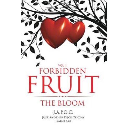 (영문도서) Forbidden Fruit: The Bloom Paperback, Xulon Press, English, 9781545632376