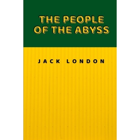 The People of the Abyss Paperback, Independently Published, English, 9798599808893