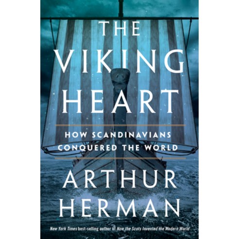 (영문도서) The Viking Heart: How Scandinavians Conquered the World Paperback, Mariner Books