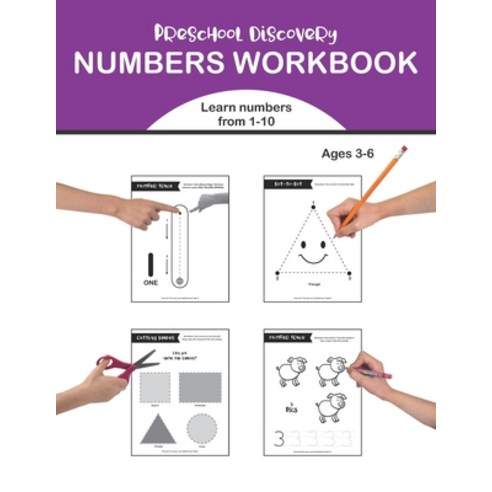 The Preschool Discovery Numbers Workbook: Learning Numbers and Tracing: Numbers 1-10 Ages 3-6 and u... Paperback, Independently Published, English, 9798572844108