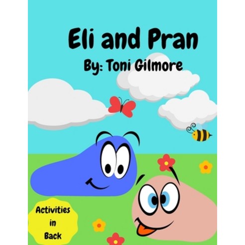 Eli and Pran Paperback, Independently Published, English, 9798719588087
